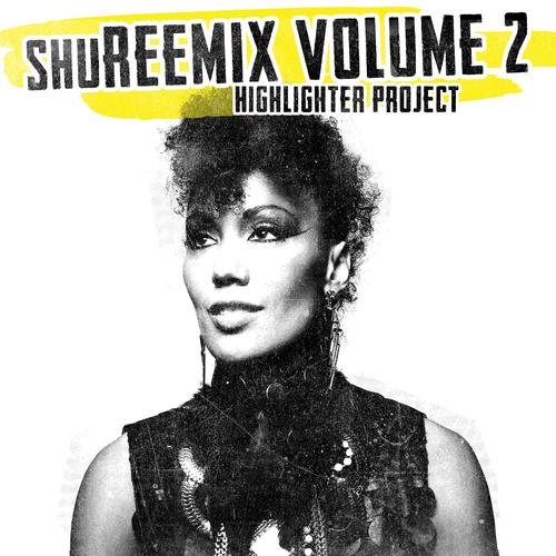 ShureeMIX, Vol. 2: Highlighter Project