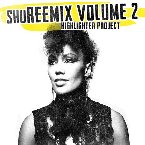 Shureemix, Vol. 2: Highlighter Project_poster_image