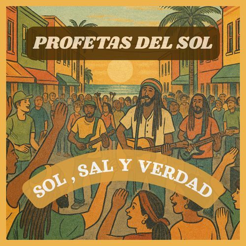Sol, Sal y Verdad