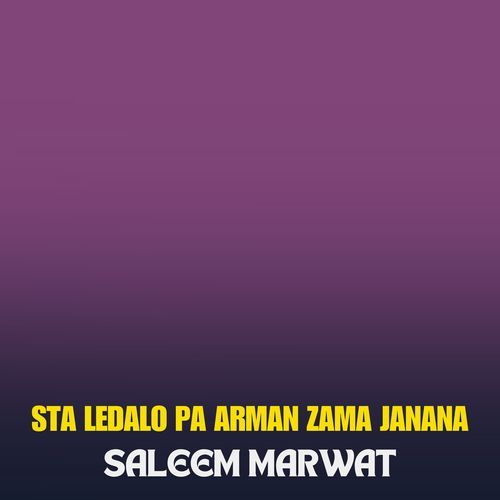 Sta Ledalo Pa Arman Zama Janana