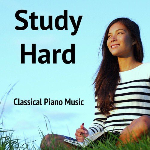 Study Hard Classical Piano Music