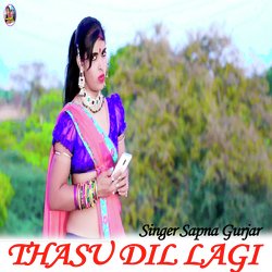 THASU DIL LAGI-LwsMSBZzdGA