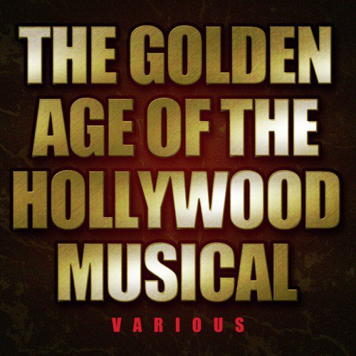 Lullaby of Broadway - From Gold Diggers of 1935 - song and