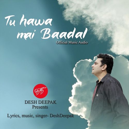 Tu Hawa Mai Baadal