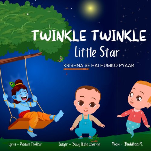 Twinkle Twinkle Little Star Krishna Se Hai Humko Pyaar (Krishna Song)