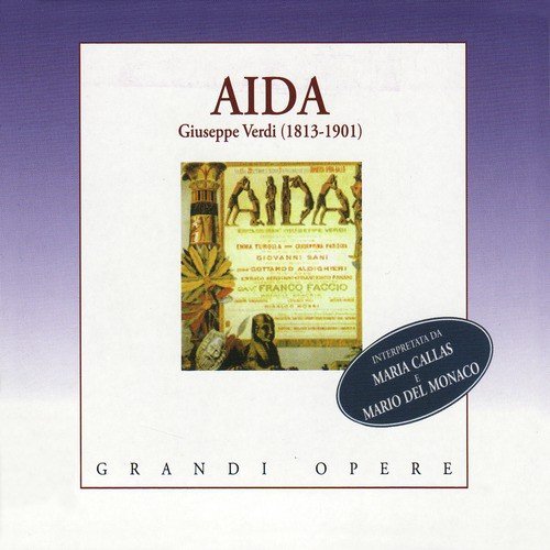 Aida: Atto III - "Duetto: Rivedrai la foreste imbalsamate" (Aida, Amonasro)