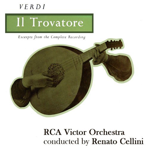 Verdi: Il Trovatore