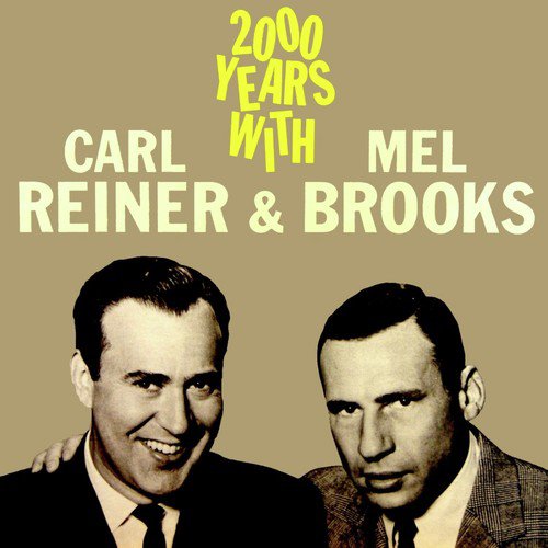 2000 Years With Carl Reiner & Mel Brooks_poster_image