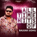 All Time Hits of Balkar Sidhu