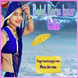 Badal Barse Kesar Ralke-AxoBWhpDQ2Q