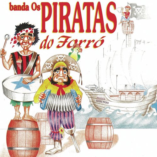 Banda Os Piratas Do Forró