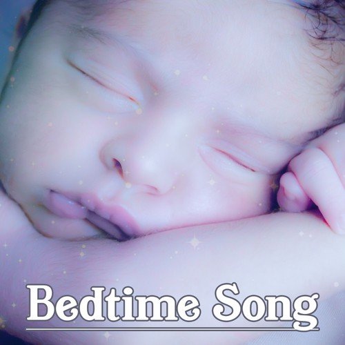 Bedtime Song - Baby Sleep Music, White Noise Baby, Sweet Dream, Rain Music for Calming Sleep Baby, Lullabies for Children