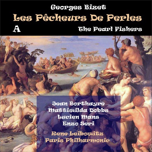 Bizet: Les pêcheurs de perles (The Pearl Fishers), Vol. 1 [1951]_poster_image