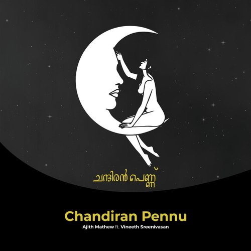 Chandiran Pennu (feat. Vineeth Sreenivasan)