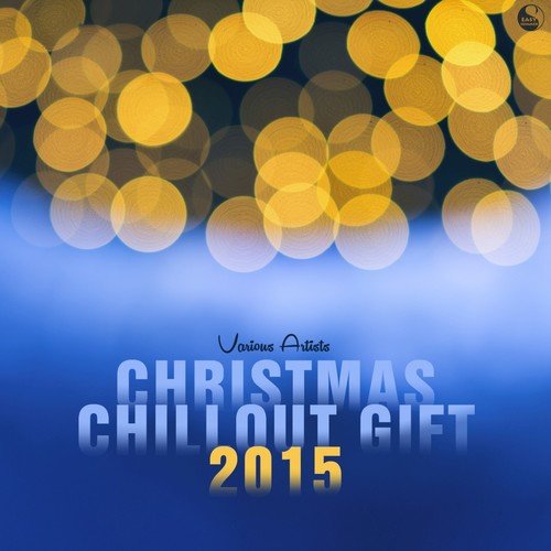Christmas Chillout Gift 2015