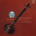 Compositions Of Papanasam Sivan