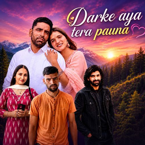 Darke Aya Tera Pauna