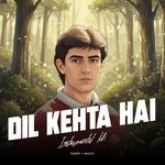 Dil Kehta Hai (Instrumental)