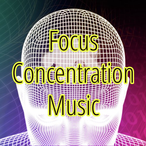 Focus Concentration Music – Ambient Soundscapes for Concentration on Study