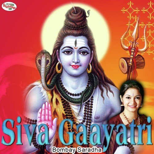 Gayatri Mantras - Siva Gaayatri