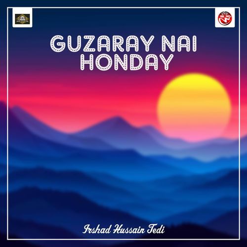 Guzaray Nai Honday