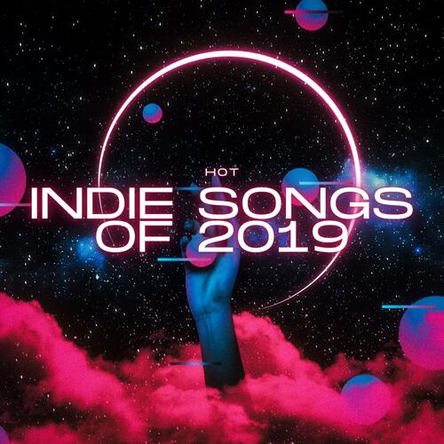 Hot Indie Songs of 2019_poster_image