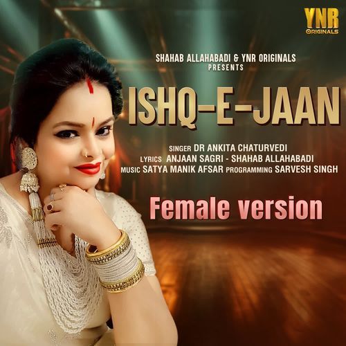 Ishq-E-Jaan (Female Version)