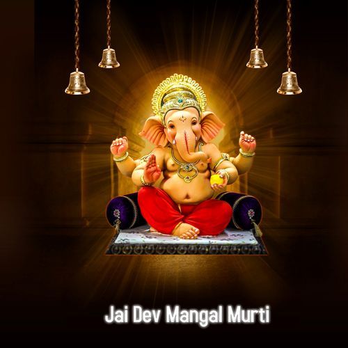 Jai Dev Mangal Murti