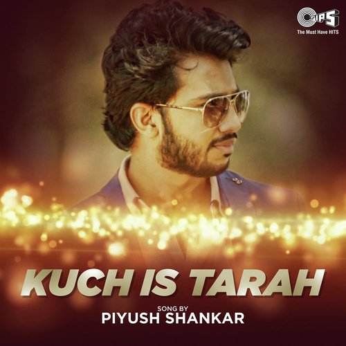 Kuch Is Tarah Cover By Piyush Shankar (Cover)