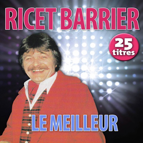 Le meilleur de Ricet Barrier - 25 titres