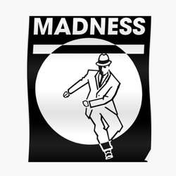 Madness-Kls0UyZpDnc