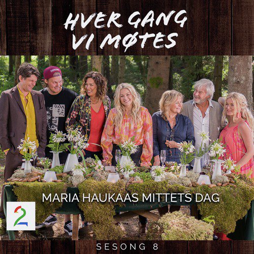 Maria Haukaas Mittets dag (Sesong 8)_poster_image