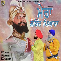 Mera Gobind Pyara-IQA,QhJbVGk