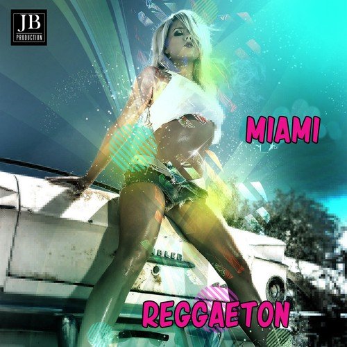 Miami Reggaeton