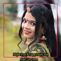 Mujhe Pyar Ka Jaam Pilaya Tha