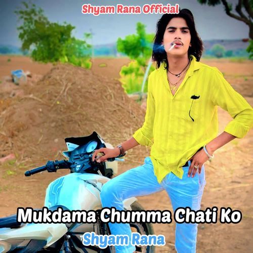 Mukdama Chumma Chati Ko