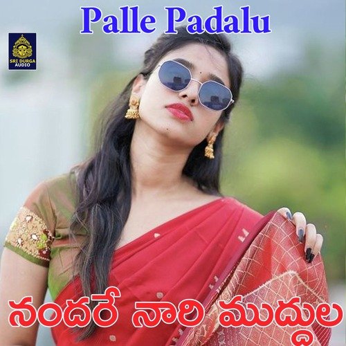 Nandhare Nari Muddula (Palle Padalu)