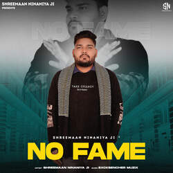 No Fame-ICRZWR4AbnQ