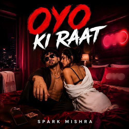 OYO KI RAAT