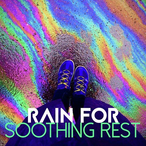 Rain for Soothing Rest