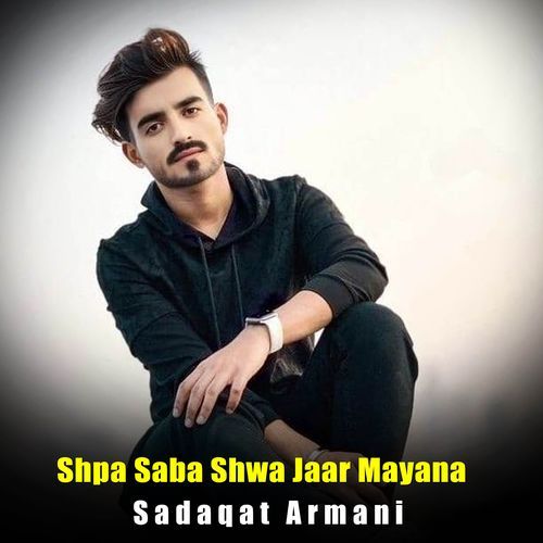 Shpa Saba Shwa Jaar Mayana