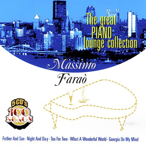 The Great Piano Lounge Collection, Vol. I