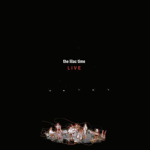 The Lilac Time LIVE 