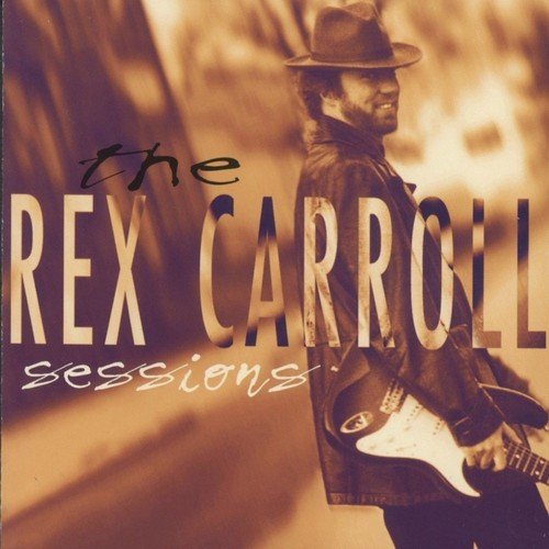 Anytime (The Rex Carroll Sessions Album Version)
