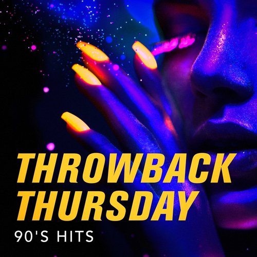 Throwback Thursday 90's Hits