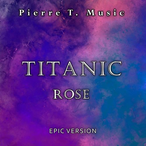 Titanic - Rose (Emotional Version)
