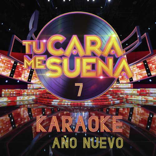 Tu Cara Me Suena: Año Nuevo (Temporada 7)