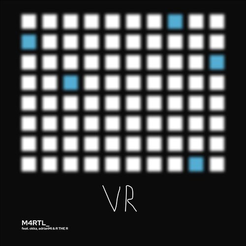 VR (feat. adrianMi & R THE R)