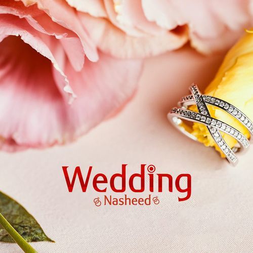 Wedding Nasheed (Nightcore Version)