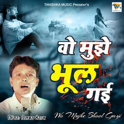 Wo Mujhe Bhool Gayi (Hindi Ghazal)-HRA8VhdyckE